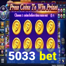 5033 bet